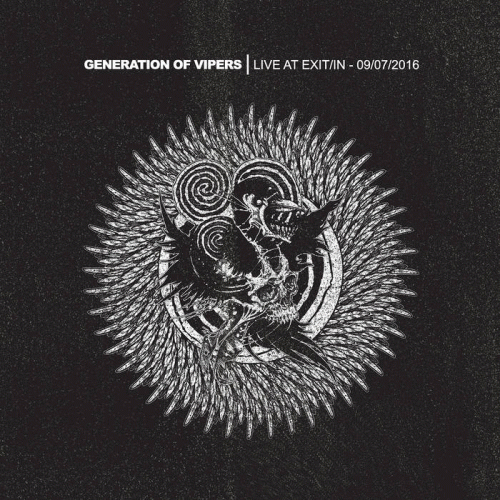 Generation Of Vipers : Live at Exit​-​In